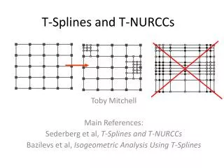 T-Splines and T-NURCCs