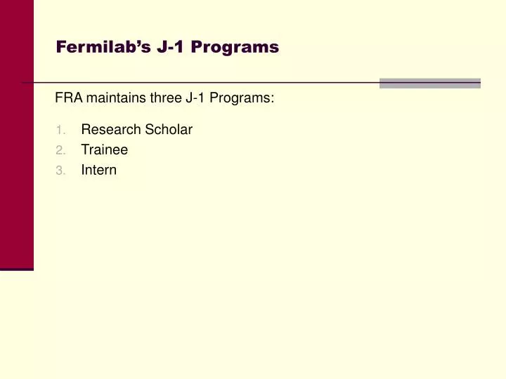 fermilab s j 1 programs