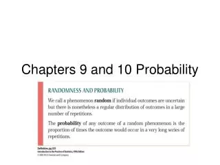 Chapters 9 and 10 Probability