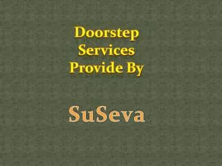 Doorstep services