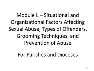 Situational and Organizational Factors Related to Sexual Abuse of Minors by Catholic Priests