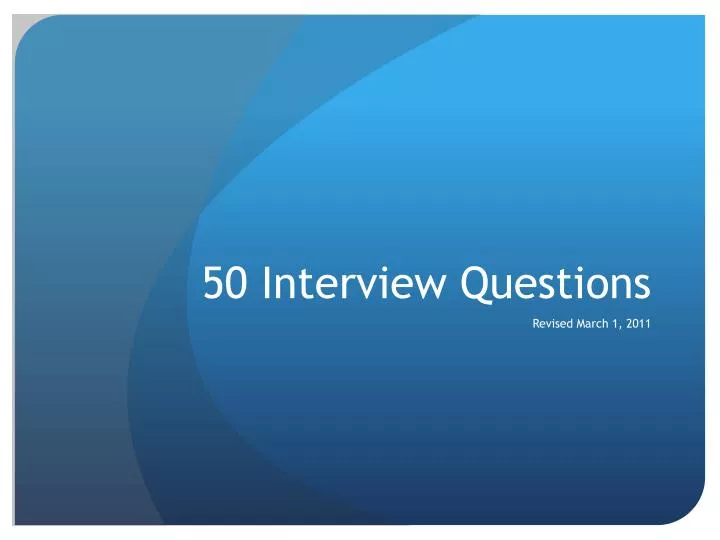 50 interview questions