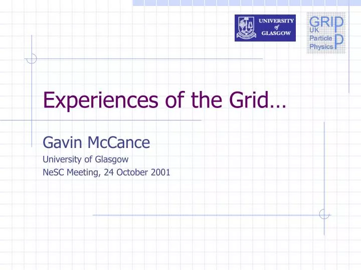 experiences of the grid