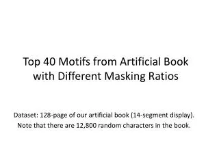 Top 40 Motifs from Artificial Book with D ifferent Masking Ratios
