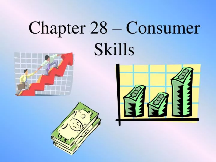 chapter 28 consumer skills