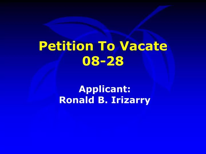 petition to vacate 08 28