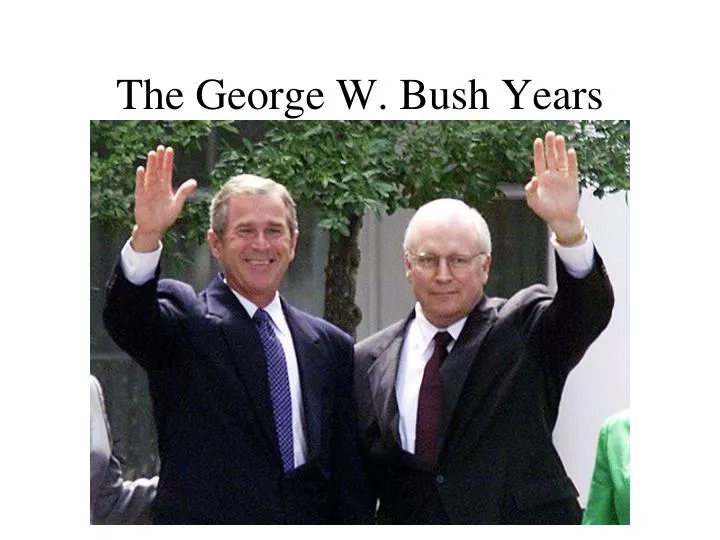 the george w bush years