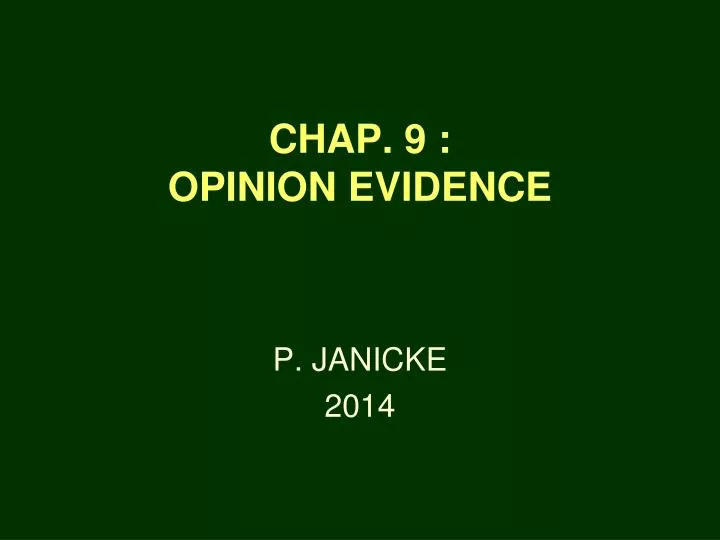 chap 9 opinion evidence
