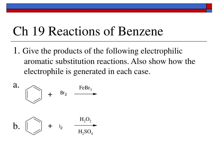 ch 19 reactions of benzene