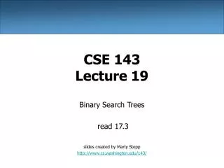 CSE 143 Lecture 19