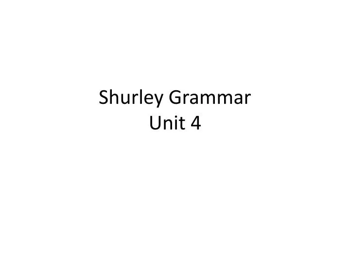 shurley grammar unit 4