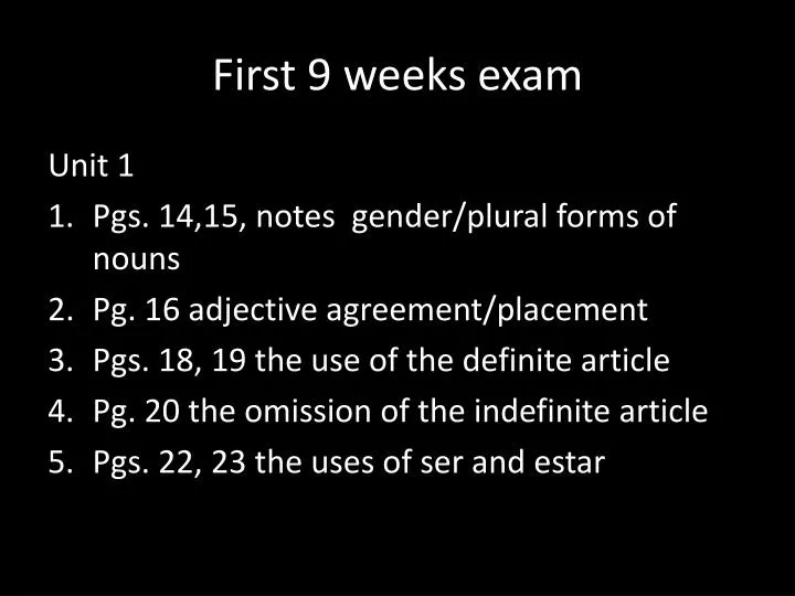 first 9 weeks exam