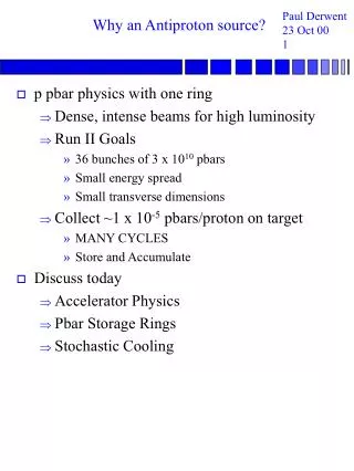 Why an Antiproton source?