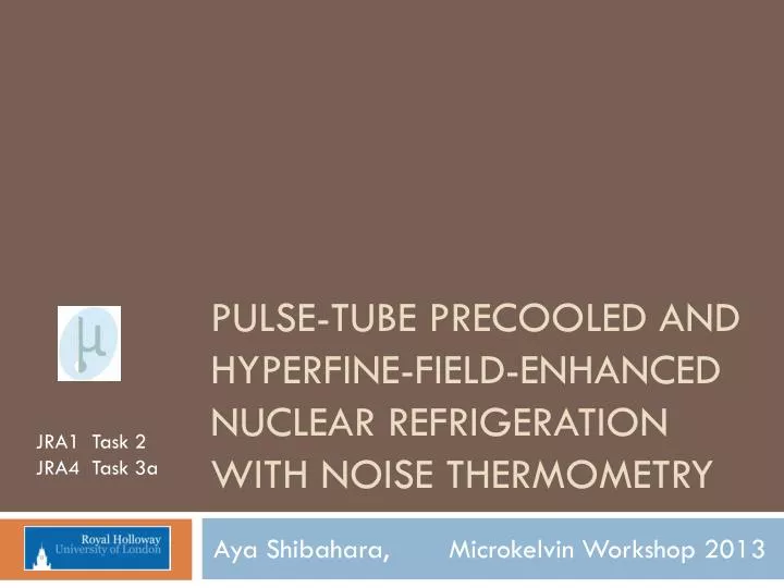 pulse tube precooled and hyperfine field enhanced nuclear refrigeration with noise thermometry