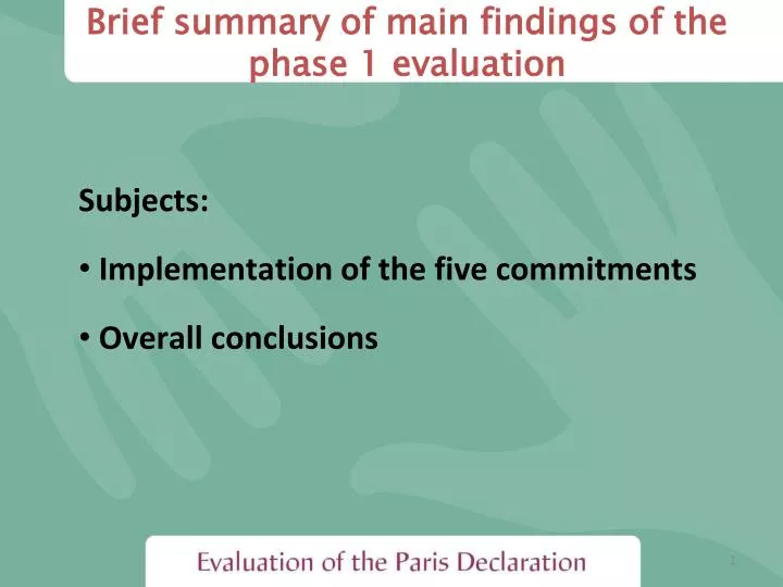 brief summary of main findings of the phase 1 evaluation