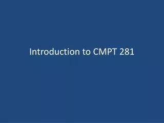Introduction to CMPT 281