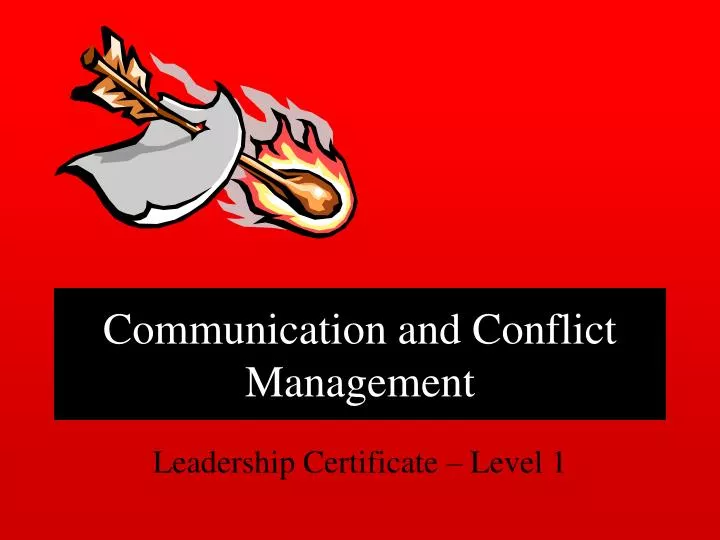 communication and conflict management