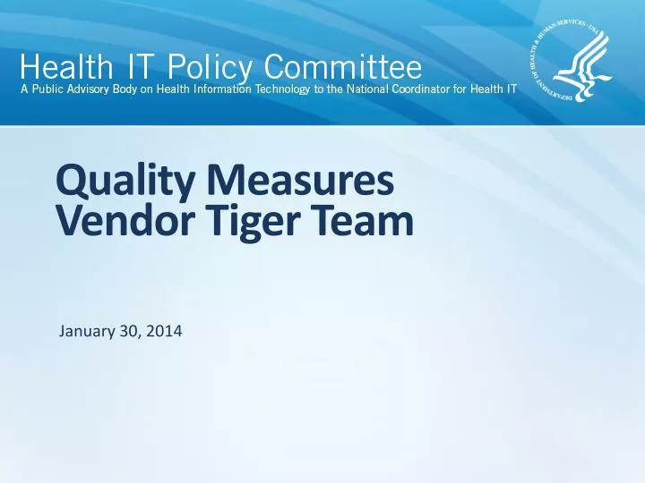 quality measures vendor tiger team