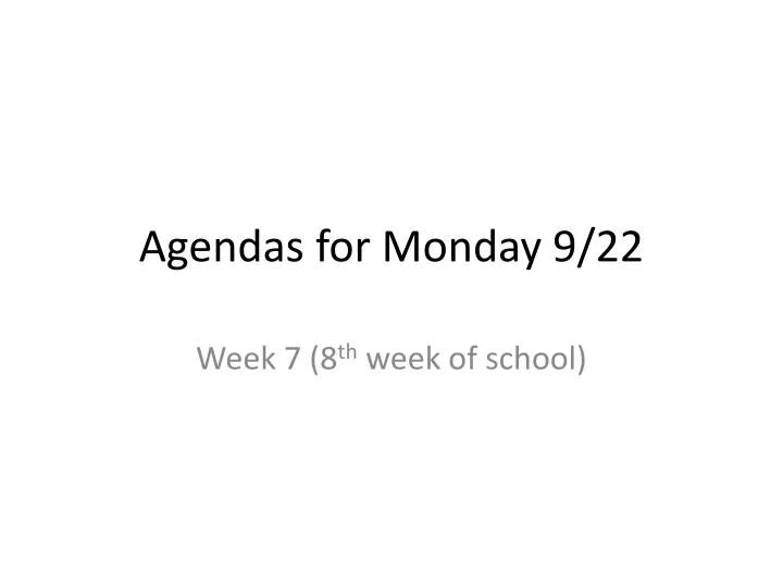 agendas for monday 9 22