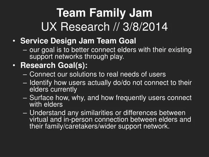 team family jam ux research 3 8 2014