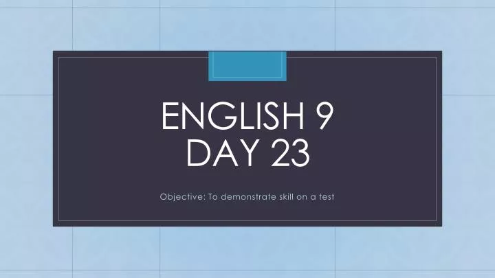 english 9 day 23