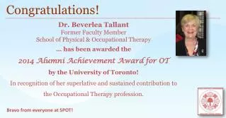 Dr. Beverlea Tallant Former Faculty Member School of Physical &amp; Occupational Therapy