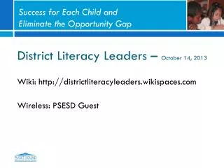 District Literacy Leaders – October 14, 2013