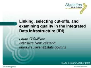 Linking, selecting cut-offs, and examining quality in the Integrated Data Infrastructure (IDI)