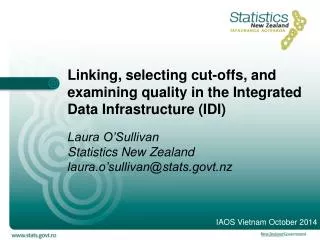 linking selecting cut offs and examining quality in the integrated data infrastructure idi