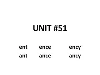 UNIT #51