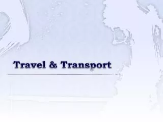 Travel &amp; Transport