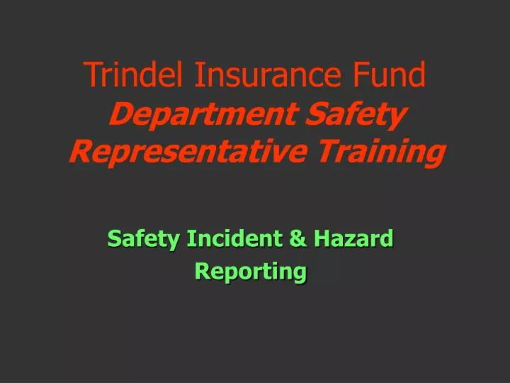 trindel insurance fund department safety representative training