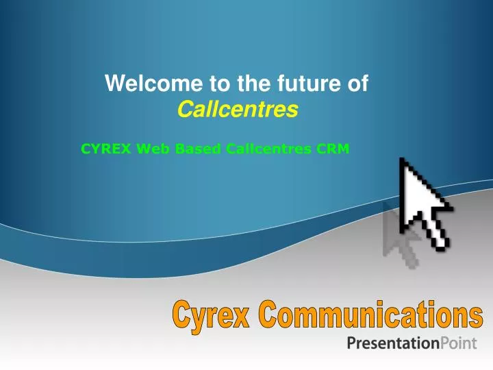 welcome to the future of callcentres