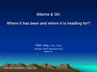 Alberta &amp; Oil: Where it has been and where it is heading for?