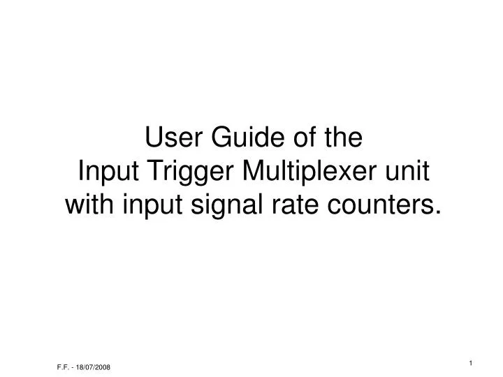 user guide of the input trigger multiplexer unit with input signal rate counters