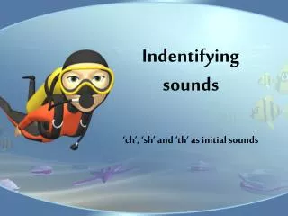Indentifying sounds