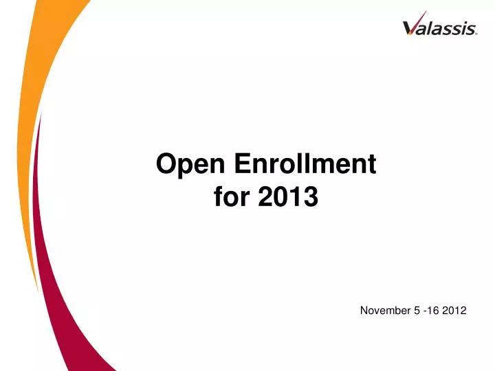 open enrollment for 2013