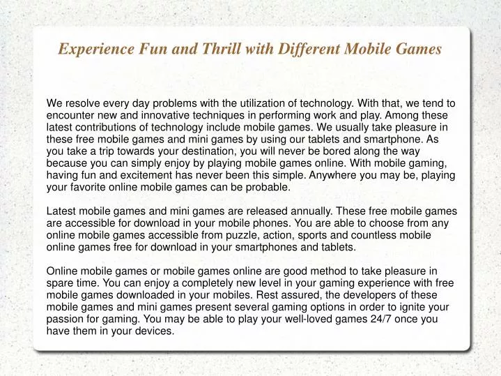 experience fun and thrill with different mobile games