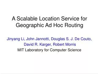 A Scalable Location Service for Geographic Ad Hoc Routing