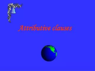 Attributive clauses