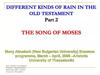 DIFFERENT KINDS OF RAIN IN THE OLD TESTAMENT Part 2 THE SONG OF MOSES