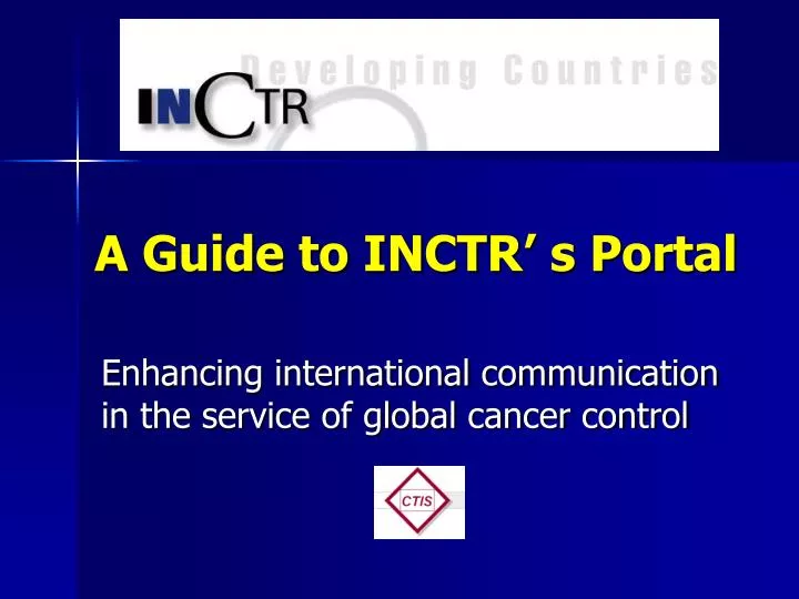 a guide to inctr s portal