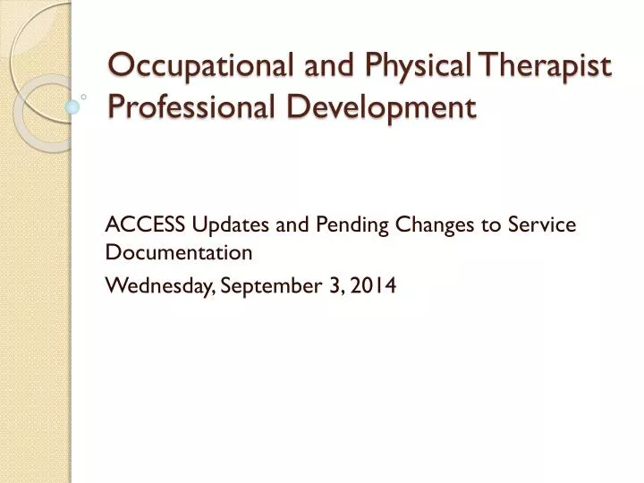 occupational and physical therapist professional development