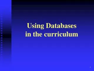 Using Databases in the curriculum
