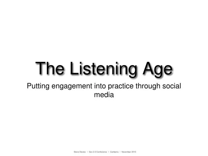the listening age