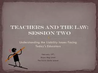 Teachers and the Law: Session Two
