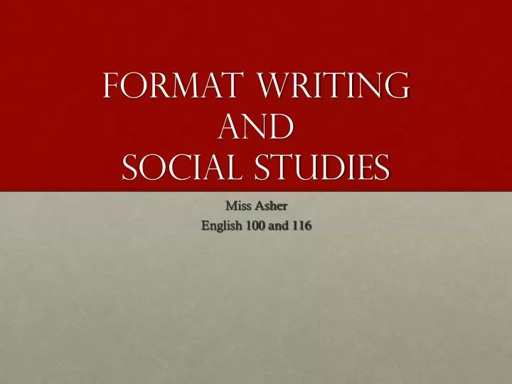format writing and social studies