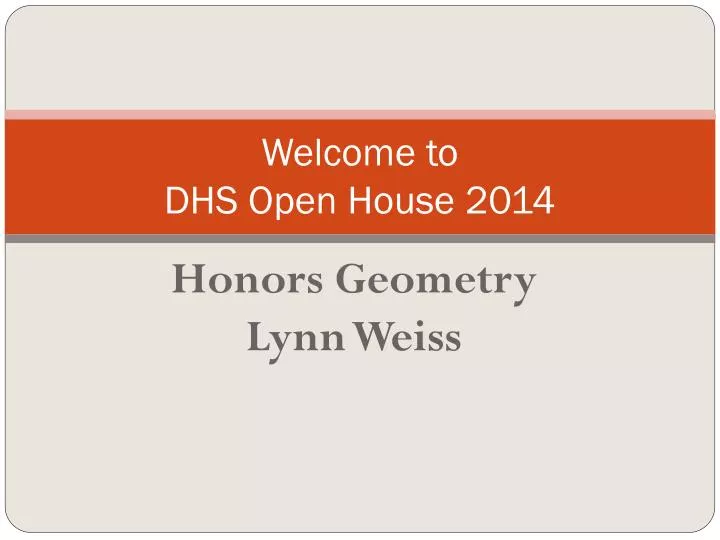 welcome to dhs open house 2014