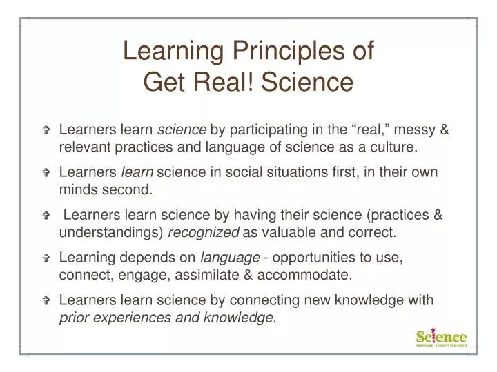 learning principles of get real science