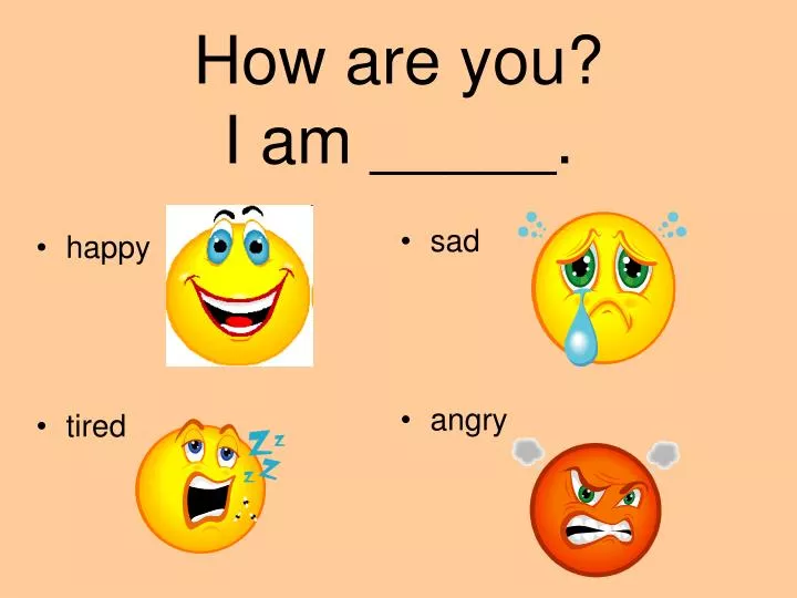 how are you i am